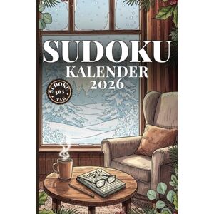 Walsberg, Svenrik Sudoku Kalender 2026 365 tägliche Rätsel: Logikaufgaben in steigender Schwierigkeit für mehr Fokus und mentale Fitness Walsberg, Svenrik Sudoku Kalender 2026 365 tägliche Rätsel: Logikaufgaben in steigender Schwierigkeit für mehr Fokus und mentale Fitness