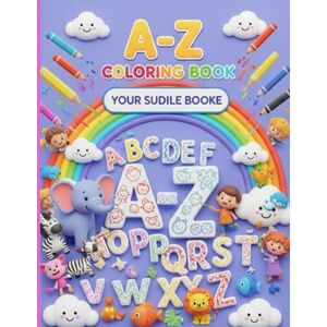 Books, BrightFox My First A to Z Coloring Book for Kids Learn Colors & Alphabets with Fun Easy Outlines & Color Guide for Toddlers (A-Z Educational Colouring Book) Books, BrightFox My First A to Z Coloring Book for Kids Learn Colors & Alphabets with Fun Easy Outlines & Color Guide for Toddlers (A-Z Educational Colouring Book)