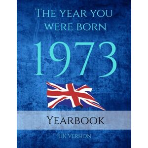 Sapphire The Year You Were Born 1973: A Book full of interesting facts and trivia over many topics including UK Events, Adverts, Movies, Music and much more. Sapphire The Year You Were Born 1973: A Book full of interesting facts and trivia over many topics including UK Events, Adverts, Movies, Music and much more.