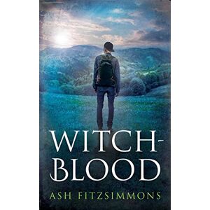 Fitzsimmons, Ash Witch-Blood: Stranger Magics, Book Three: 3 Fitzsimmons, Ash Witch-Blood: Stranger Magics, Book Three: 3