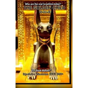 KKR 360, Djedefre Memnon THE GOLDEN CHILD:: IS_RA_EL (In the Light of the Sun) KKR 360, Djedefre Memnon THE GOLDEN CHILD:: IS_RA_EL (In the Light of the Sun)