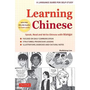 Liao, Haohsiang Learning Chinese: Speak, Read and Write Chinese with Manga! (Free Online Audio & Printable Flash Cards) Liao, Haohsiang Learning Chinese: Speak, Read and Write Chinese with Manga! (Free Online Audio & Printable Flash Cards)