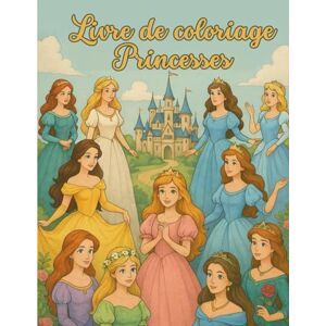 Brigitta, Balogh Wittman Livre de coloriage Princesses Brigitta, Balogh Wittman Livre de coloriage Princesses