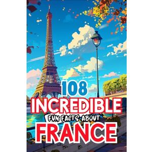 Editing, Funmama 108 Incredible Fun Facts about France: Super Fun Facts for Amazing Kids, colorful book with manga style, specially designed for curious smart minds. Editing, Funmama 108 Incredible Fun Facts about France: Super Fun Facts for Amazing Kids, colorful book with manga style, specially designed for curious smart minds.