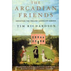 Richardson, Tim The Arcadian Friends Richardson, Tim The Arcadian Friends