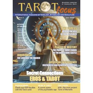 Berti Autore, Giordano Tarot Focus Nr. 2 July 2025: International magazine of Symbolism, Tarology and Occulture Berti Autore, Giordano Tarot Focus Nr. 2 July 2025: International magazine of Symbolism, Tarology and Occulture
