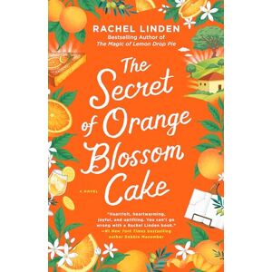 Rachel Linden The Secret of Orange Blossom Cake Rachel Linden The Secret of Orange Blossom Cake