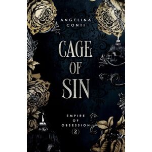 Conti, Angelina CAGE of SIN: (Dark Reverse Harem) Conti, Angelina CAGE of SIN: (Dark Reverse Harem)