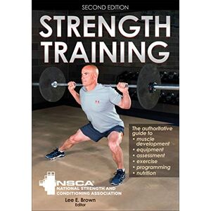 NSCA -National Strength & Conditioning Association Strength Training NSCA -National Strength & Conditioning Association Strength Training