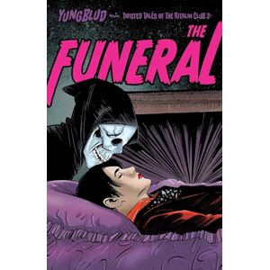 YUNGBLUD : The Funeral ( the Twisted Tales of the Ritalin Club) YUNGBLUD : The Funeral ( the Twisted Tales of the Ritalin Club)