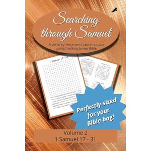 Trotman, Seth Searching Through Samuel: 1 Samuel 17-31: 21 Trotman, Seth Searching Through Samuel: 1 Samuel 17-31: 21