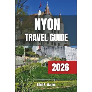 Warner, Ethel R. NYON Travel Guide 2026: Top Things to Do, Best Places to Stay & Perfect Time to Visit Lake Geneva’s Hidden Gem Warner, Ethel R. NYON Travel Guide 2026: Top Things to Do, Best Places to Stay & Perfect Time to Visit Lake Geneva’s Hidden Gem