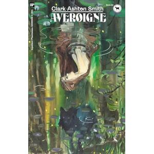 Averoigne: Clark Ashton Smith Averoigne: Clark Ashton Smith
