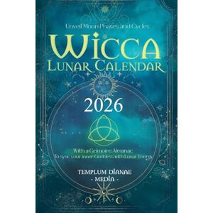 Media, Templum Dianae Wicca Lunar Calendar 2026: Unveil Moon Phases and Cycles With a Grimoire Almanac To sync your inner Goddess with Lunar Energy Media, Templum Dianae Wicca Lunar Calendar 2026: Unveil Moon Phases and Cycles With a Grimoire Almanac To sync your inner Goddess with Lunar Energy