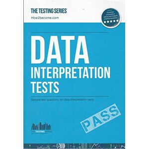 Mcmunn, Richard DATA INTERPRETATION TESTS: Sample test questions for data interpretation tests (Testing Series) Mcmunn, Richard DATA INTERPRETATION TESTS: Sample test questions for data interpretation tests (Testing Series)