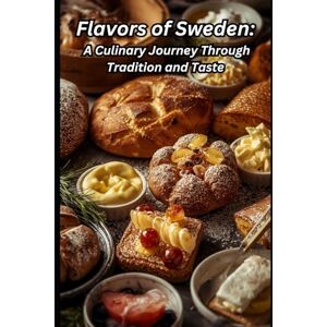Davilla Flavors of Sweden: A Culinary Journey Through Tradition and Taste Davilla Flavors of Sweden: A Culinary Journey Through Tradition and Taste