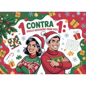 Ríos, Elena 1 Contra 1: El Gran Duelo Navideño para Dos: Libro de Adviento divertido con 24 días de retos, risas y desafíos sin pantallas, para parejas, amigos o familia Ríos, Elena 1 Contra 1: El Gran Duelo Navideño para Dos: Libro de Adviento divertido con 24 días de retos, risas y desafíos sin pantallas, para parejas, amigos o familia