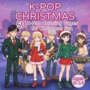 Books, Dreamveaver K-POP CHRISTMAS Coloring Book for Girls Ages 8–14: 50 Cute Holiday Scenes with K-Pop Idols, Winter Fashion & Festive Fun Books, Dreamveaver K-POP CHRISTMAS Coloring Book for Girls Ages 8–14: 50 Cute Holiday Scenes with K-Pop Idols, Winter Fashion & Festive Fun