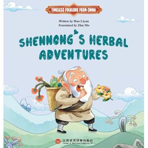 霍力岩 Shennong Tasting Hundreds of Herbs/神农尝百草:英文版 霍力岩 Shennong Tasting Hundreds of Herbs/神农尝百草:英文版
