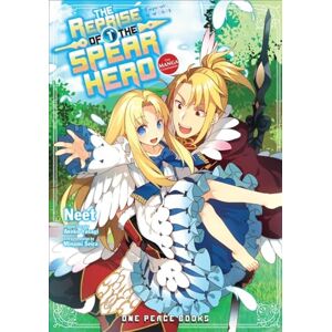 Neet The Reprise of the Spear Hero Volume 01: The Manga Companion Neet The Reprise of the Spear Hero Volume 01: The Manga Companion