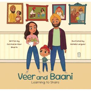 Bharth, Gursharan Kaur Veer and Baani: Learning to Share (Veer’s Life & Lessons) Bharth, Gursharan Kaur Veer and Baani: Learning to Share (Veer’s Life & Lessons)
