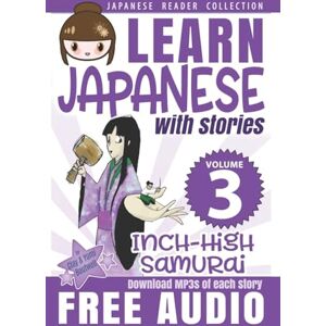 Boutwell, Clay Japanese Reader Collection Volume 3: The Inch-High Samurai Boutwell, Clay Japanese Reader Collection Volume 3: The Inch-High Samurai
