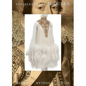 Lee Alexander McQueen: Mind, Mythos, Muse Lee Alexander McQueen: Mind, Mythos, Muse