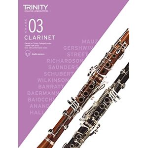 Trinity College London Clarinet Exam Pieces from 2023: Grade 3 Trinity College London Clarinet Exam Pieces from 2023: Grade 3