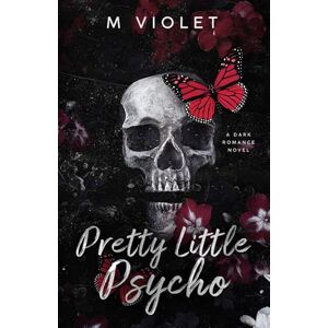 Violet, M Pretty Little Psycho (The Devils of Raven's Gate) Violet, M Pretty Little Psycho (The Devils of Raven's Gate)
