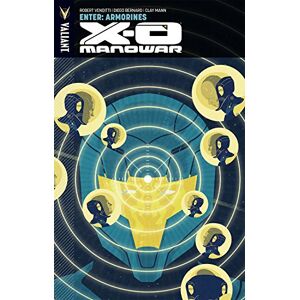 Venditti, Robert X-O Manowar Volume 8: Enter: Armorines (X-O MANOWAR (VU) TP) Venditti, Robert X-O Manowar Volume 8: Enter: Armorines (X-O MANOWAR (VU) TP)