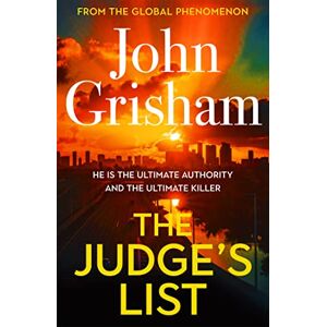 Grisham, John The Judge's List: John Grisham’s breathtaking, must-read bestseller Grisham, John The Judge's List: John Grisham’s breathtaking, must-read bestseller