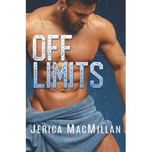MacMillan, Jerica Off Limits: A brother's best friend sports romance (Marycliff Football) MacMillan, Jerica Off Limits: A brother's best friend sports romance (Marycliff Football)