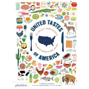 Langholtz, Gabrielle United Tastes of America: An Atlas of Food Facts & Recipes from Every State! Langholtz, Gabrielle United Tastes of America: An Atlas of Food Facts & Recipes from Every State!