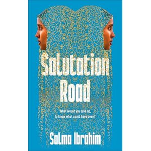 Ibrahim, Salma Salutation Road: a speculative literary novel about the struggles of immigration, love and letting go of a past that never existed. Ibrahim, Salma Salutation Road: a speculative literary novel about the struggles of immigration, love and letting go of a past that never existed.