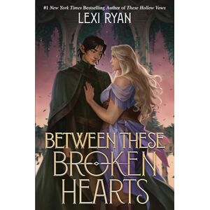 Ryan, Lexi Between These Broken Hearts (Cursed Stars Series) Ryan, Lexi Between These Broken Hearts (Cursed Stars Series)