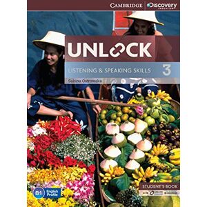 Ostrowska, Sabina Unlock Level 3 Listening and Speaking Skills Student's Book and Online Workbook Ostrowska, Sabina Unlock Level 3 Listening and Speaking Skills Student's Book and Online Workbook