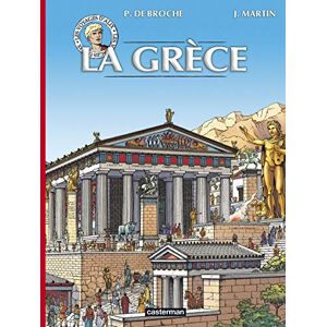 Martin, Jacques Les Voyages d'Alix La Grèce: NE2014 Martin, Jacques Les Voyages d'Alix La Grèce: NE2014