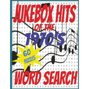 Curran, Milo JUKEBOX HITS OF THE 1970's: Easy-to-Read Print Word Search Puzzle Book Featuring 1970s Songs & Music Memories – Fun Brain Games for Seniors, Adults & Teens! (Jukebox Hits Word Search Collection) Curran, Milo JUKEBOX HITS OF THE 1970's: Easy-to-Read Print Word Search Puzzle Book Featuring 1970s Songs & Music Memories – Fun Brain Games for Seniors, Adults & Teens! (Jukebox Hits Word Search Collection)