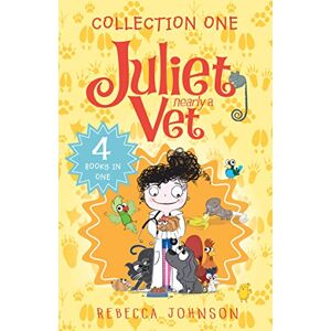 Rebecca Johnson Juliet, Nearly a Vet Collection 1: 4 Books in One (Juliet, Nearly a Vet, 1) Rebecca Johnson Juliet, Nearly a Vet Collection 1: 4 Books in One (Juliet, Nearly a Vet, 1)