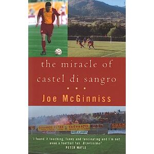 McGinniss, Joe The Miracle Of Castel Di Sangro McGinniss, Joe The Miracle Of Castel Di Sangro