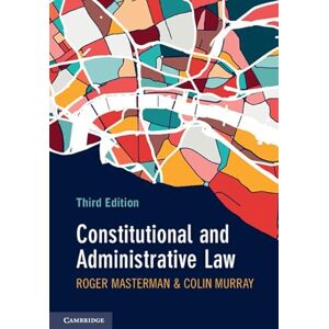 Masterman, Roger Constitutional and Administrative Law Masterman, Roger Constitutional and Administrative Law