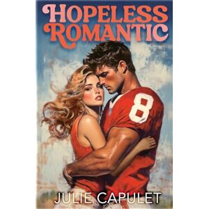 Capulet, Julie Hopeless Romantic (McCabe Brothers) Capulet, Julie Hopeless Romantic (McCabe Brothers)