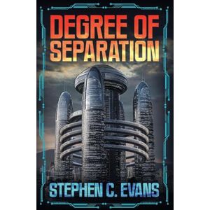 Evans, Stephen C Degree of Separation Evans, Stephen C Degree of Separation