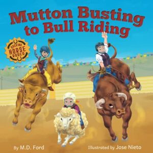 Ford, M.D. Mutton Busting to Bull Riding (Rocking Horse Rodeo) Ford, M.D. Mutton Busting to Bull Riding (Rocking Horse Rodeo)
