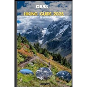 Layg, Stephen GR92 HIKING GUIDE 2025: 11 (Destinations Tours Guide) Layg, Stephen GR92 HIKING GUIDE 2025: 11 (Destinations Tours Guide)