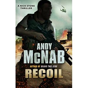 McNab, Andy Recoil: (Nick Stone Thriller 9) (Nick Stone, 9) McNab, Andy Recoil: (Nick Stone Thriller 9) (Nick Stone, 9)