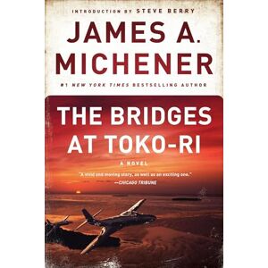 Michener, James A. The Bridges at Toko-Ri: A Novel Michener, James A. The Bridges at Toko-Ri: A Novel