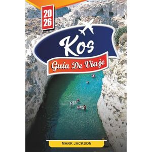 Jackson GUÍA DE VIAJE KOS 2026: Descubre gemas ocultas, monumentos históricos, consejos de viaje y experiencias vacacionales inolvidables Jackson GUÍA DE VIAJE KOS 2026: Descubre gemas ocultas, monumentos históricos, consejos de viaje y experiencias vacacionales inolvidables