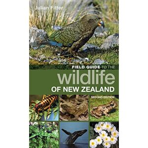 Julian Fitter Field Guide to the Wildlife of New Zealand (Bloomsbury Naturalist) Julian Fitter Field Guide to the Wildlife of New Zealand (Bloomsbury Naturalist)