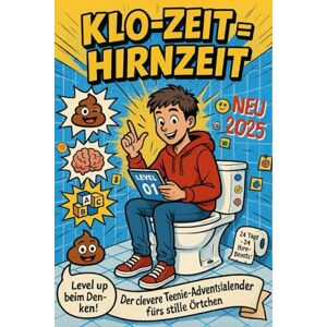 Willow, Elliot Klo-Zeit = Hirnzeit – Der clevere Teenie-Kalender: 24 lustige Klo-Rätsel, Denksportaufgaben & Wortspiele für Teenager – Der geniale Adventskalender gegen Langeweile auf dem stillen Örtchen Willow, Elliot Klo-Zeit = Hirnzeit – Der clevere Teenie-Kalender: 24 lustige Klo-Rätsel, Denksportaufgaben & Wortspiele für Teenager – Der geniale Adventskalender gegen Langeweile auf dem stillen Örtchen